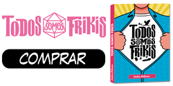 Comprar Todos Somos Frikis