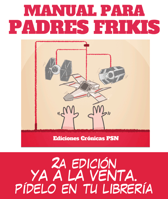 Manual para padres frikis segunda edición a la venta