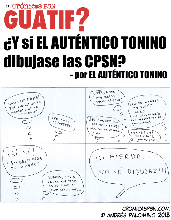 CPSN GUATIF? – AUTÉNTICO, por Tonino